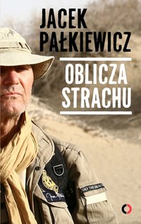 Oblicza strachu - Jacek Pałkiewicz - ebook