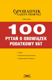 100 pytań o obowiązek podatkowy - Opracowanie zbiorowe - ebook