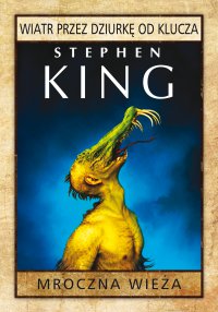 Mroczna Wieża: Wiatr przez dziurkę od klucza - Stephen King - ebook
