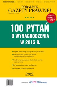 100 pytań o wynagrodzenia w 2015 r. - Opracowanie zbiorowe - ebook