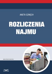 Rozliczenia najmu - Aneta Szwęch - ebook