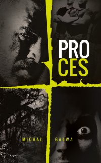 Proces - Michał Gałwa - ebook