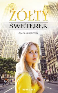 Żółty sweterek - Jacek Bukowiecki - ebook