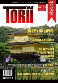 Torii. Japonia znana i nieznana #2 - Opracowanie zbiorowe - eprasa