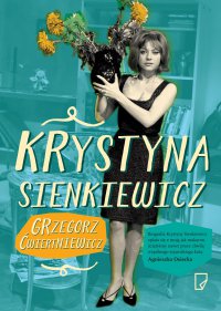 Krystyna Sienkiewicz - Grzegorz Ćwiertniewicz - ebook