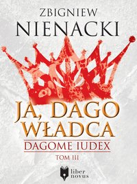 Ja, Dago Władca - Zbigniew Nienacki - ebook