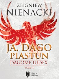 Ja, Dago Piastun - Zbigniew Nienacki - ebook