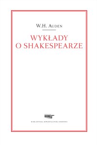 Wykłady o Shakespearze - W. H. Auden - ebook