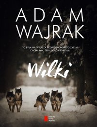 Wilki - Adam Wajrak - ebook