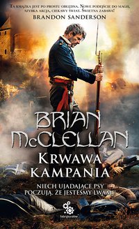 Krwawa kampania - Brian McClellan - ebook