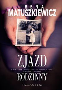 Zjazd rodzinny - Irena Matuszkiewicz - ebook