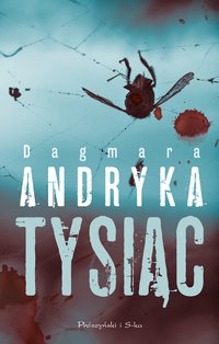 Tysiąc - Dagmara Andryka - ebook