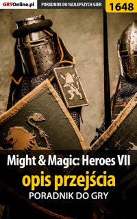 Might  Magic: Heroes VII - opis przejścia - Patryk "Tyon" Greniuk - ebook