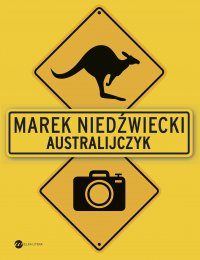 Australijczyk - Marek Niedźwiecki - ebook