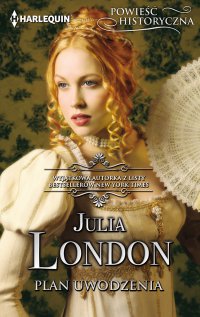 Plan uwodzenia - Julia London - ebook