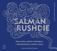 Dwa lata, osiem miesięcy i dwadzieścia osiem nocy - Salman Rushdie - audiobook