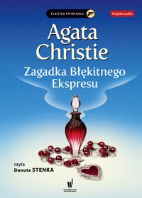 Zagadka Błękitnego Ekspresu - Agata Christie - audiobook