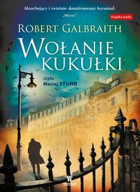 Wołanie kukułki - Robert Galbraith - audiobook
