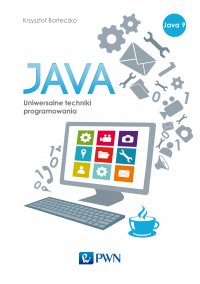 Java. Uniwersalne techniki programowania - Krzysztof Barteczko - ebook