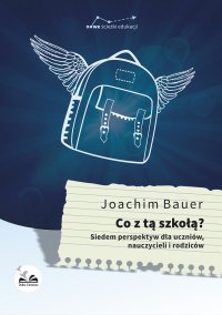 Co z tą szkołą ? - Joachim Bauer - ebook