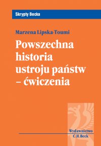 Powszechna historia ustroju państw-ćwiczenia - Marzena Lipska-Toumi - ebook