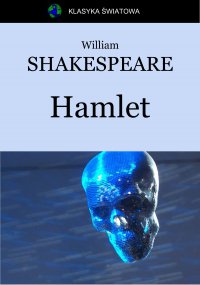 Hamlet - Wiliam Shakespeare - ebook