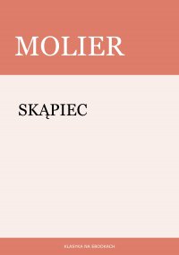 Skąpiec - Molier - ebook