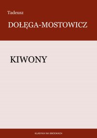 Kiwony - Tadeusz Dołęga-Mostowicz - ebook