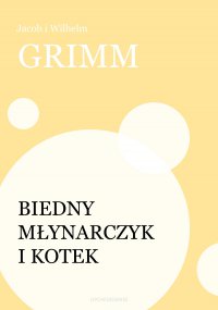 Biedny młynarczyk i kotek - Jakub Grimm - ebook