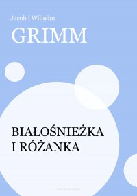 Białośnieżka i Różanka - Jakub Grimm - ebook