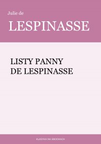 Listy panny de Lespinasse - Julie de Lespinasse - ebook