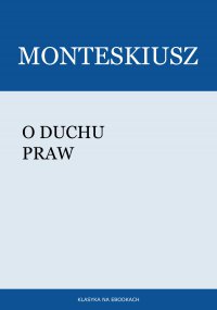 O duchu praw - Monteskiusz - ebook