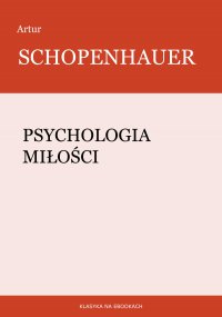 Psychologia miłości - Artur Schopenhauer - ebook