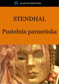 Pustelnia parmeńska - Stendhal - ebook