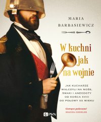 W kuchni jak na wojnie - Maria Barbasiewicz - ebook