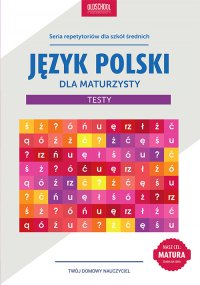 Język polski dla maturzysty. Testy - Paweł Pokora - ebook