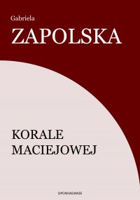 Korale Maciejowej - Gabriela Zapolska - ebook