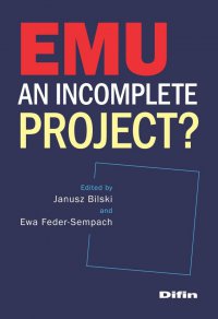 EMU an incomplete project? - Janusz Bilski - ebook