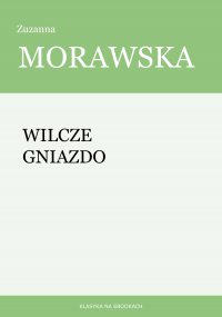 Wilcze gniazdo - Zuzanna Morawska - ebook