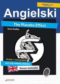 Placebo Effect. Angielski thriller z ćwiczeniami - Kevin Hadley - ebook