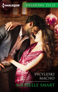 Sycylijski macho - Michelle Smart - ebook