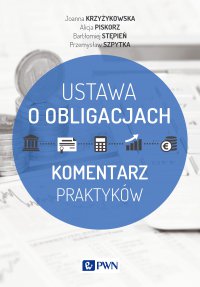 Ustawa o obligacjach - Joanna Krzyżykowska - ebook