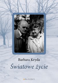 Światowe życie - Barbara Kryda - ebook