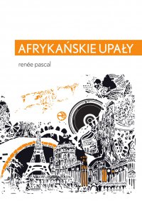 Afrykańskie upały - Renée Pascal - ebook