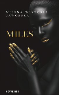 Miles - Milena Wiktoria Jaworska - ebook