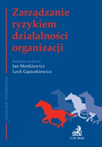 Zarządzanie ryzykiem działalności organizacji - Jan Monkiewicz - ebook
