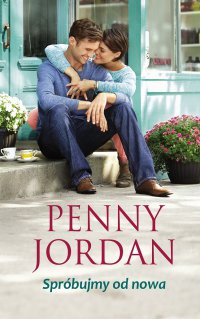 Spróbujmy od nowa - Penny Jordan - ebook