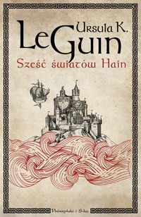 Sześć światów Hain - Ursula K.Le Guin - ebook