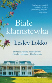 Białe kłamstewka - Lesley Lokko - ebook