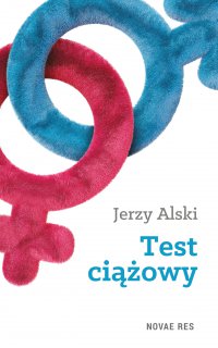 Test ciążowy - Jerzy Alski - ebook